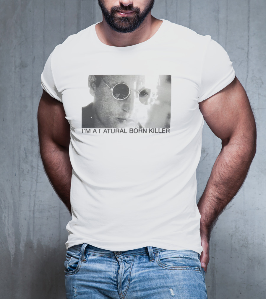 I'm A Natural Born Killer Mickey Knox Bold Grayscale Image T-Shirt