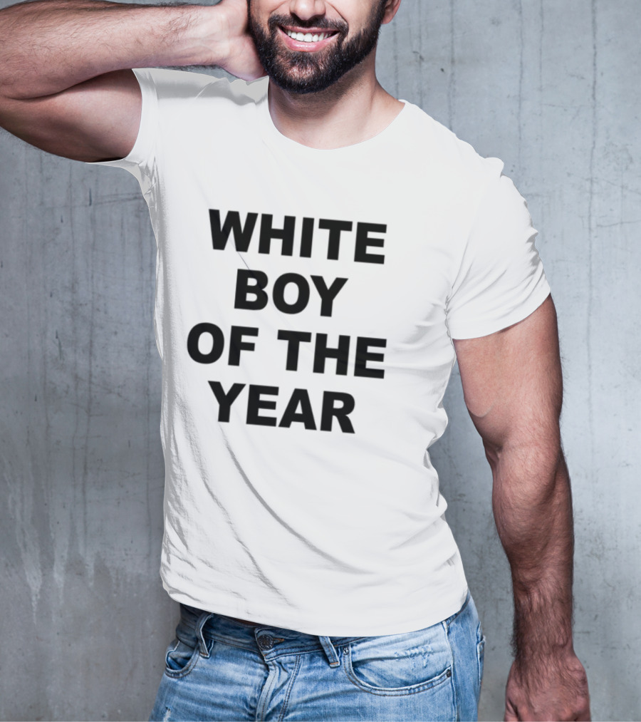 White Boy Of The Year T-Shirt