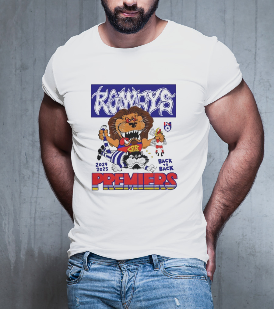 Brisbane Lions Rowdy Premiers 2024 2025 Back To Back T-Shirt