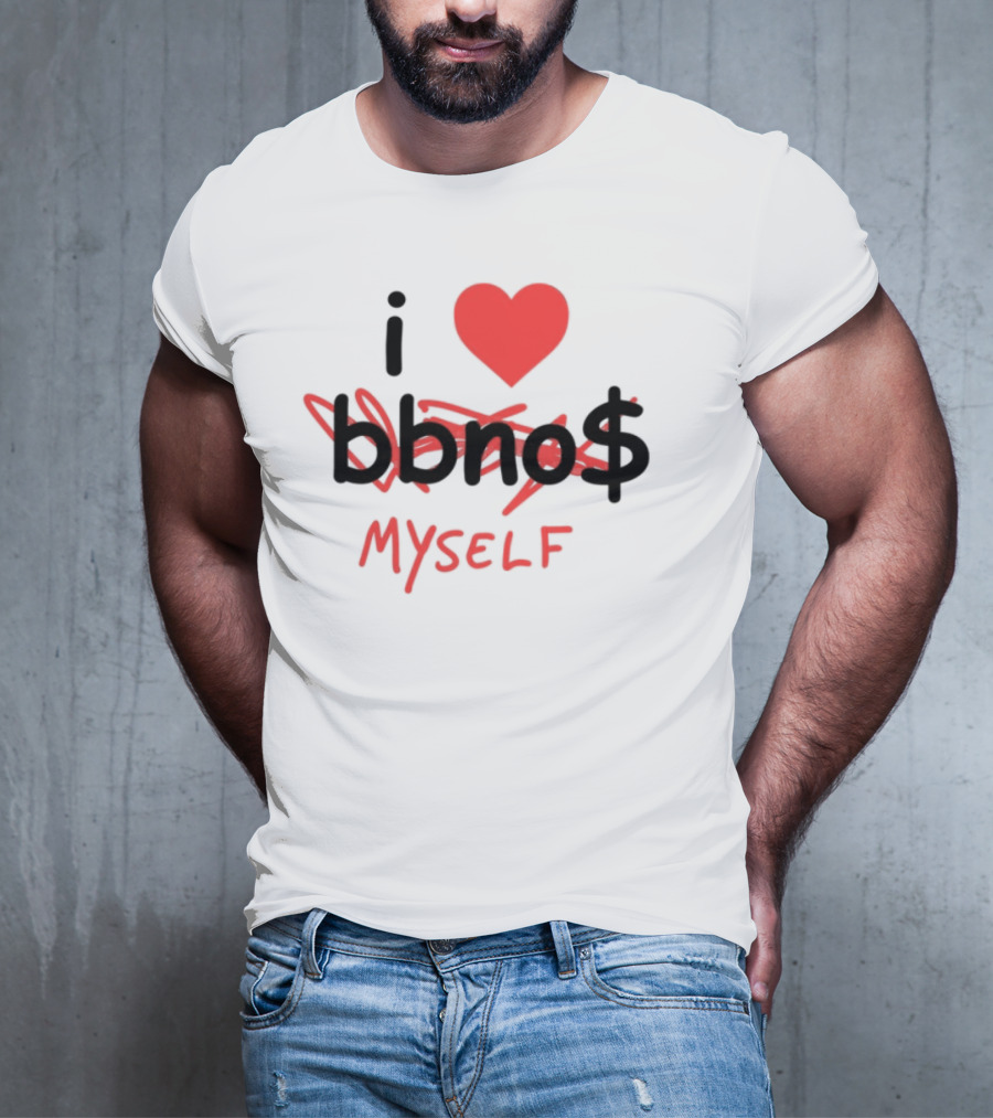 Bbno$ I Heart Myself I Love Myself T-Shirt