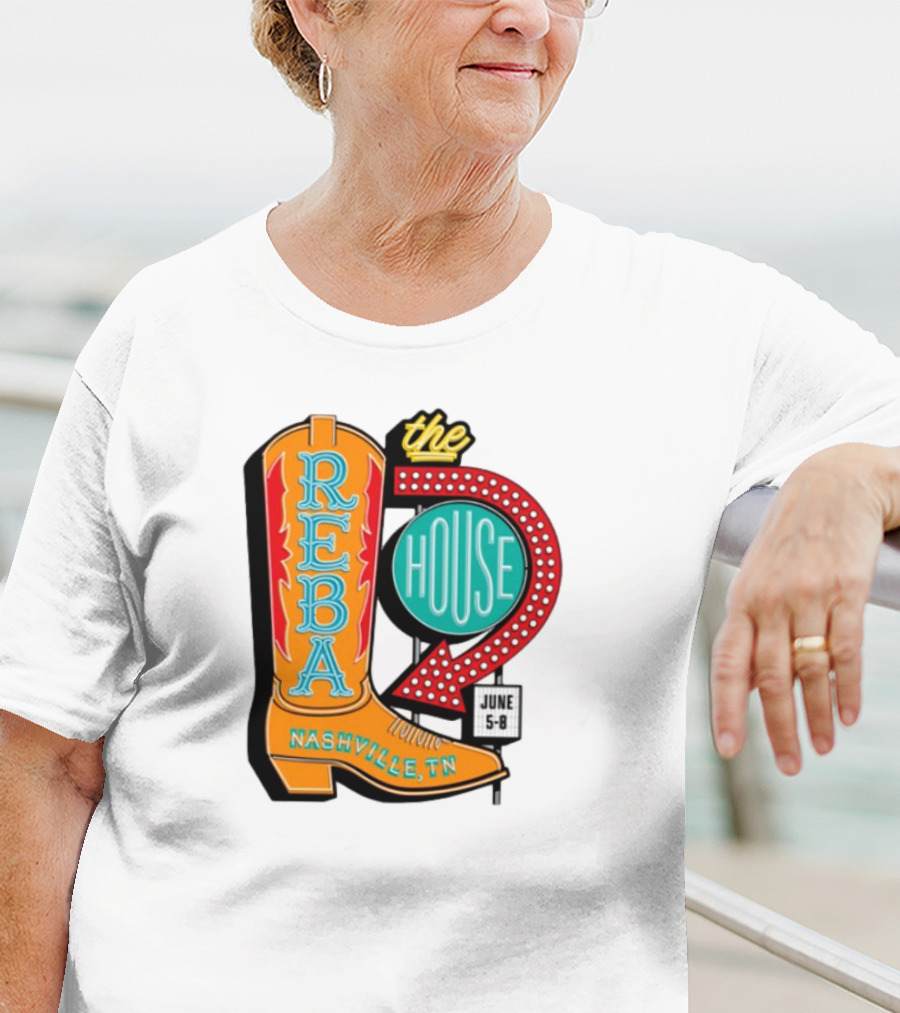 Reba Nashville TN House June 5-8 Boot T-Shirt