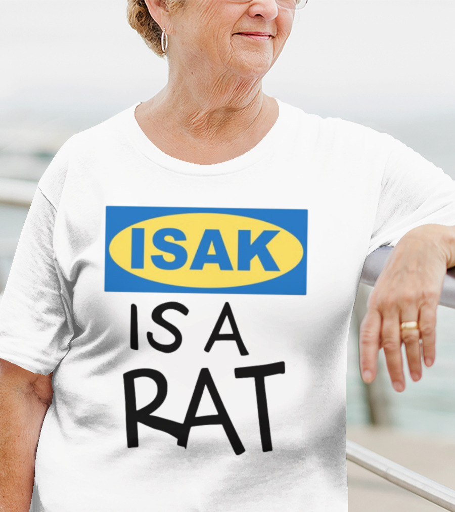 ISAK Is A Rat IKEA Parody T-Shirt