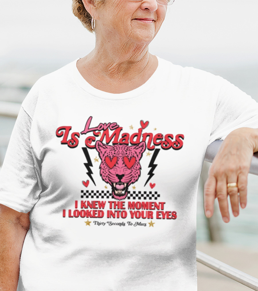 Love Is Madness I Knew The Moment I Looked Into Your Eyes Leopard Hearts T-Shirt