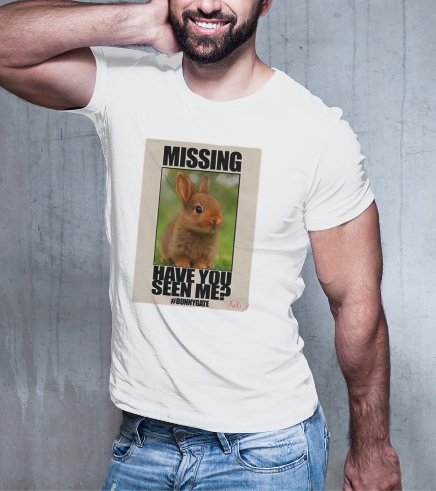 Missing Have You Seen Me Bunnygate XOXO T-Shirt