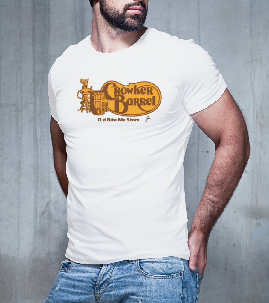 Crowker Barrel The Old Bite Me Store T-Shirt
