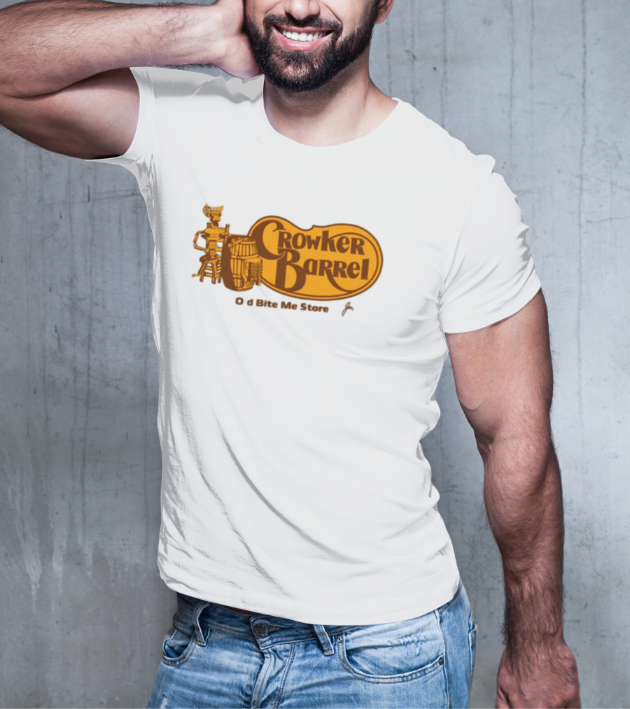 Crowker Barrel The Old Bite Me Store T-Shirt
