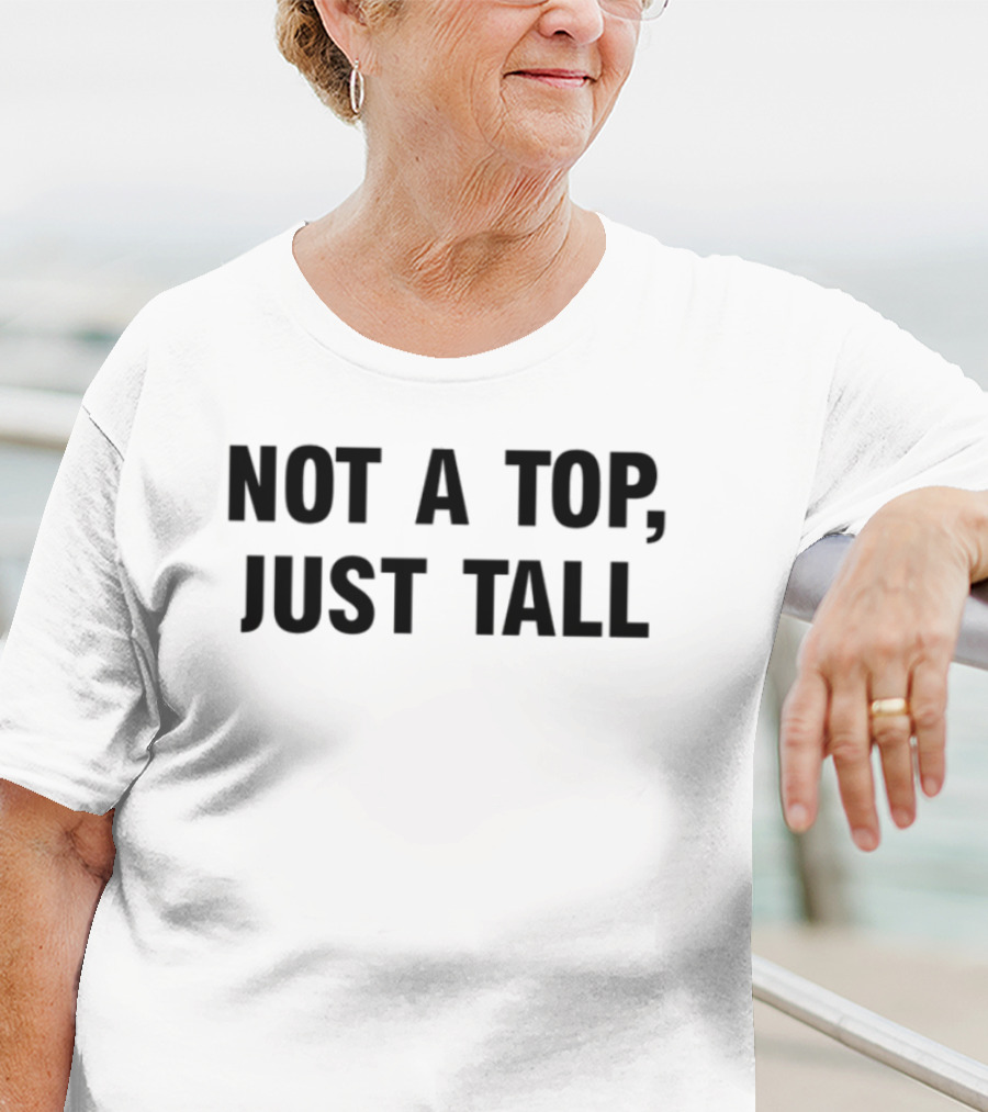 "Jake Not A Top Just Tall Meme Humor Slogan Trendy Phrase" T-Shirt