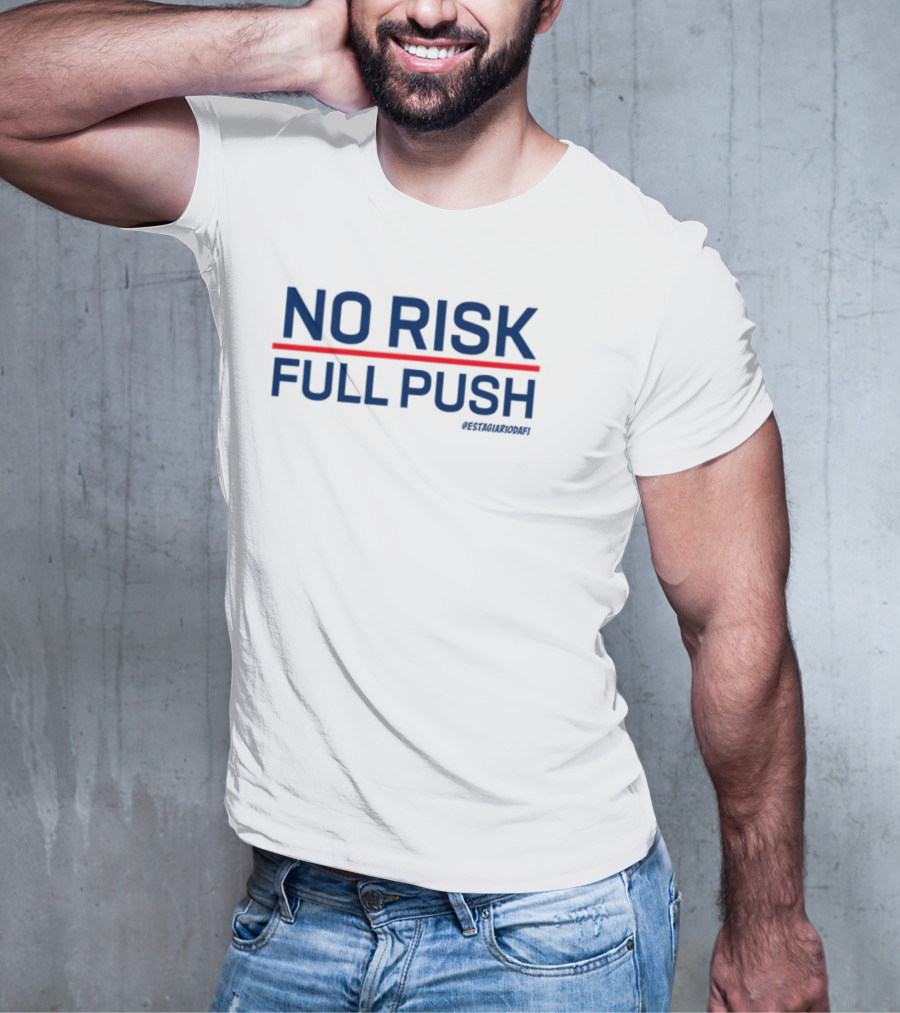 NO RISK FULL PUSH Crossfit Motivational Phrase T-Shirt