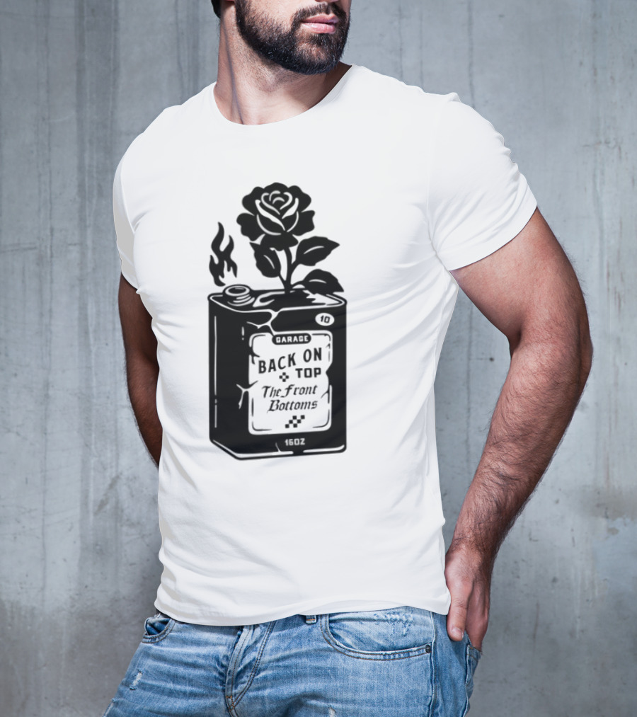 Back On Top The Front Bottoms Lighter-Inspired Art With Rose Motif T-Shirt