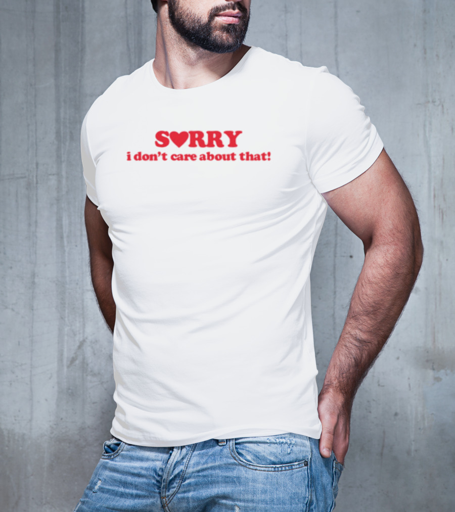 Donya Dadrasan Sorry Heart I Don't Care About That T-Shirt