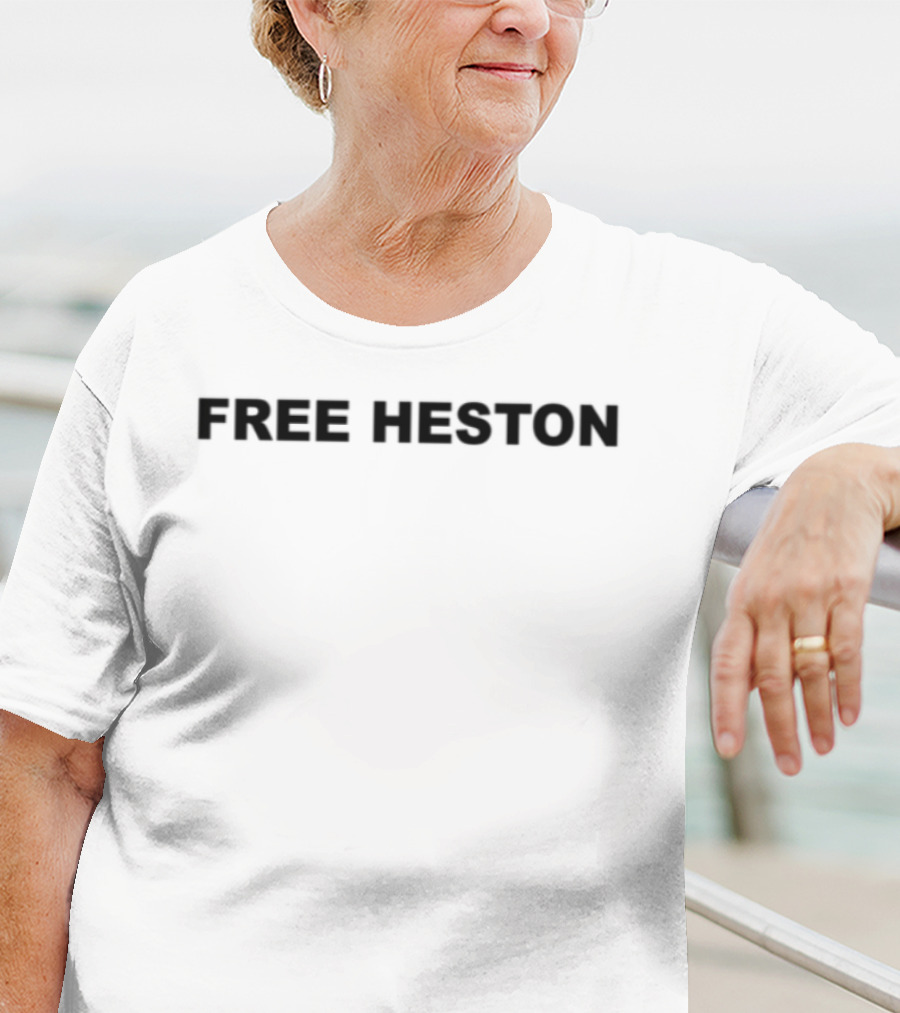 Famous Phrase Free Heston T-Shirt