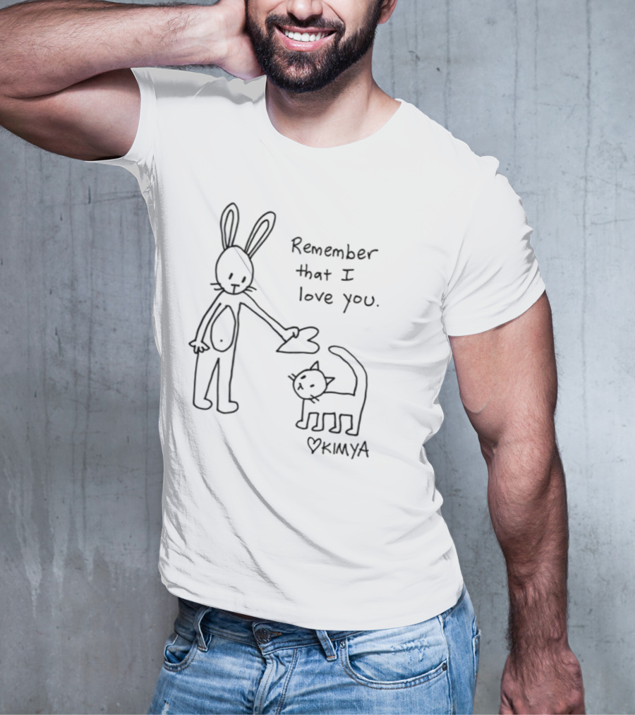 Kimya Remember That I Love You Heart Typography T-Shirt