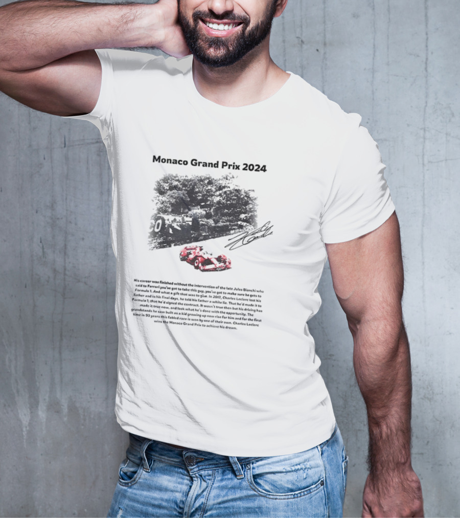 Monaco Grand Prix 2024 Racing His Career Was Finished Signature Racing Car Driver Legends T-Shirt