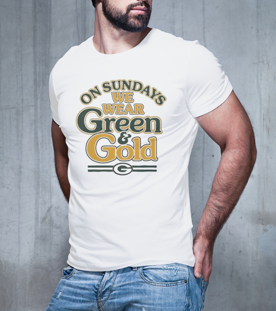 On Sundays We Wear Green And Gold Packers Fan Gear T-Shirt