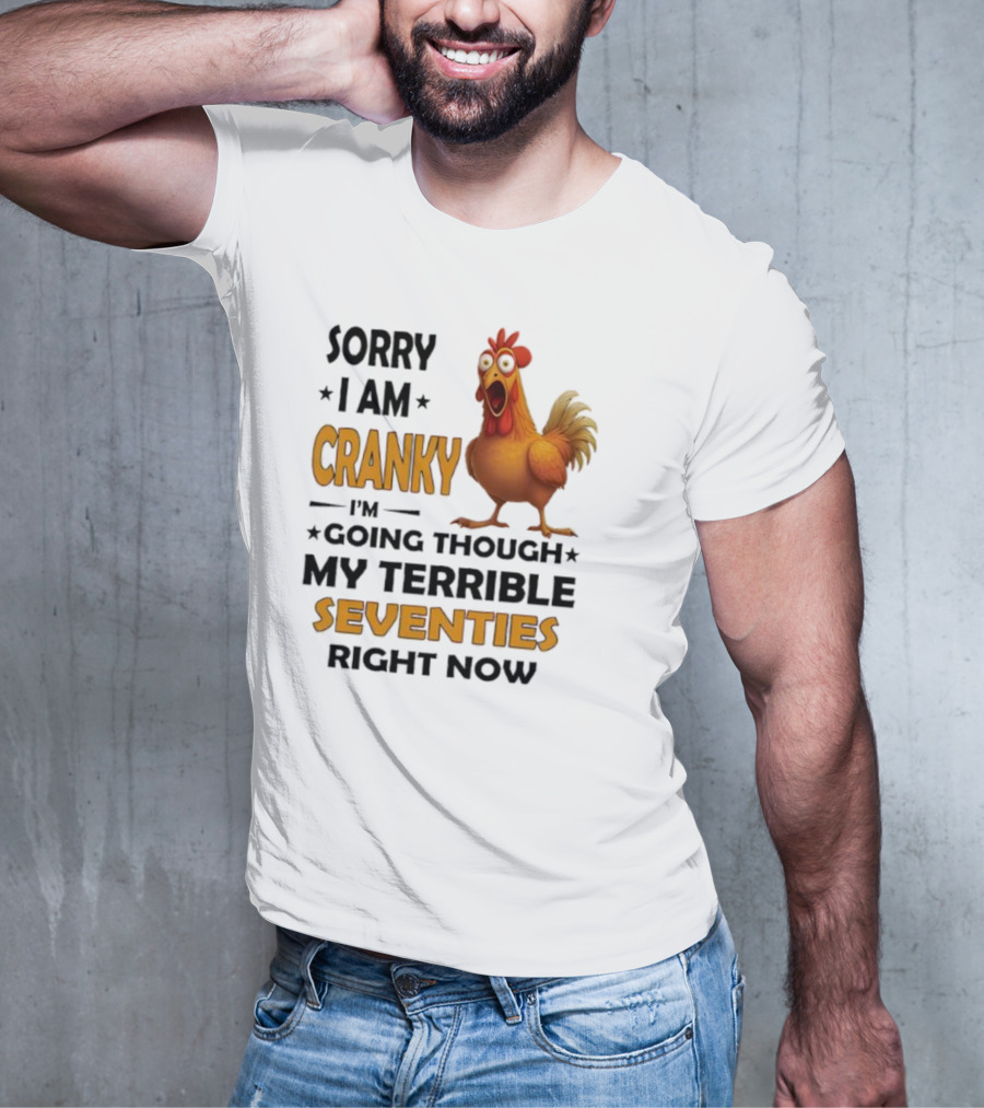 Cranky Chicken Going Through Seventies T-Shirt
