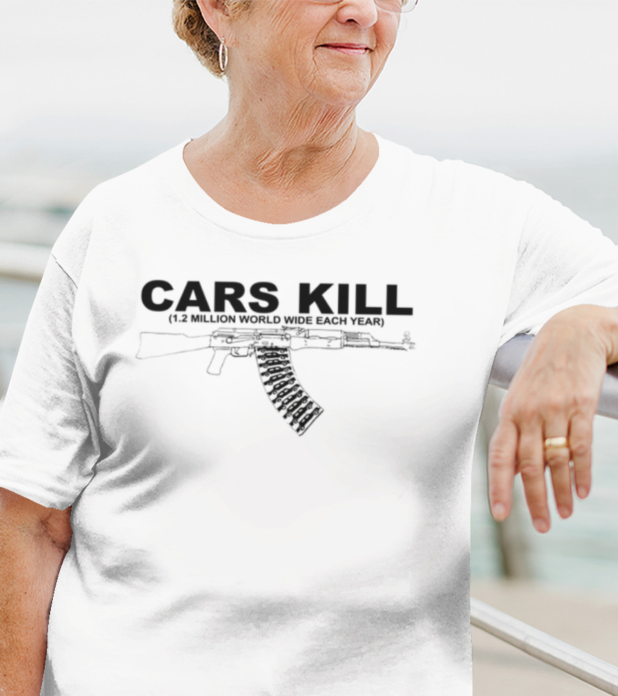 Cars Kill 1.2 Million World Wide Each Year Rifle Image T-Shirt