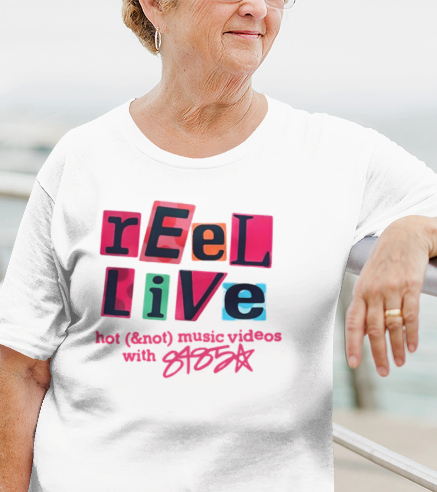 Reel Live Hot New Music Videos With 8485 T-Shirt