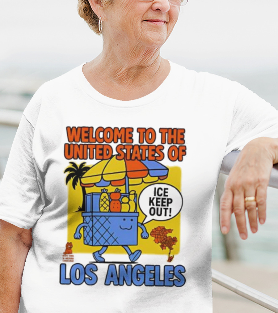 Welcome To The United States Of Los Angeles Keep Out ICE Vendor Cart Icons Palm Trees T-Shirt