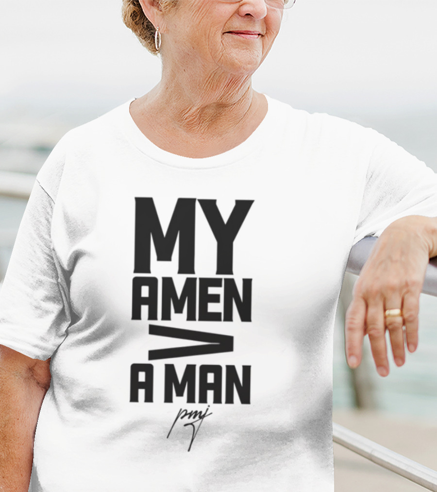 Iamblaksheep My Amen Greater Than A Man T-Shirt