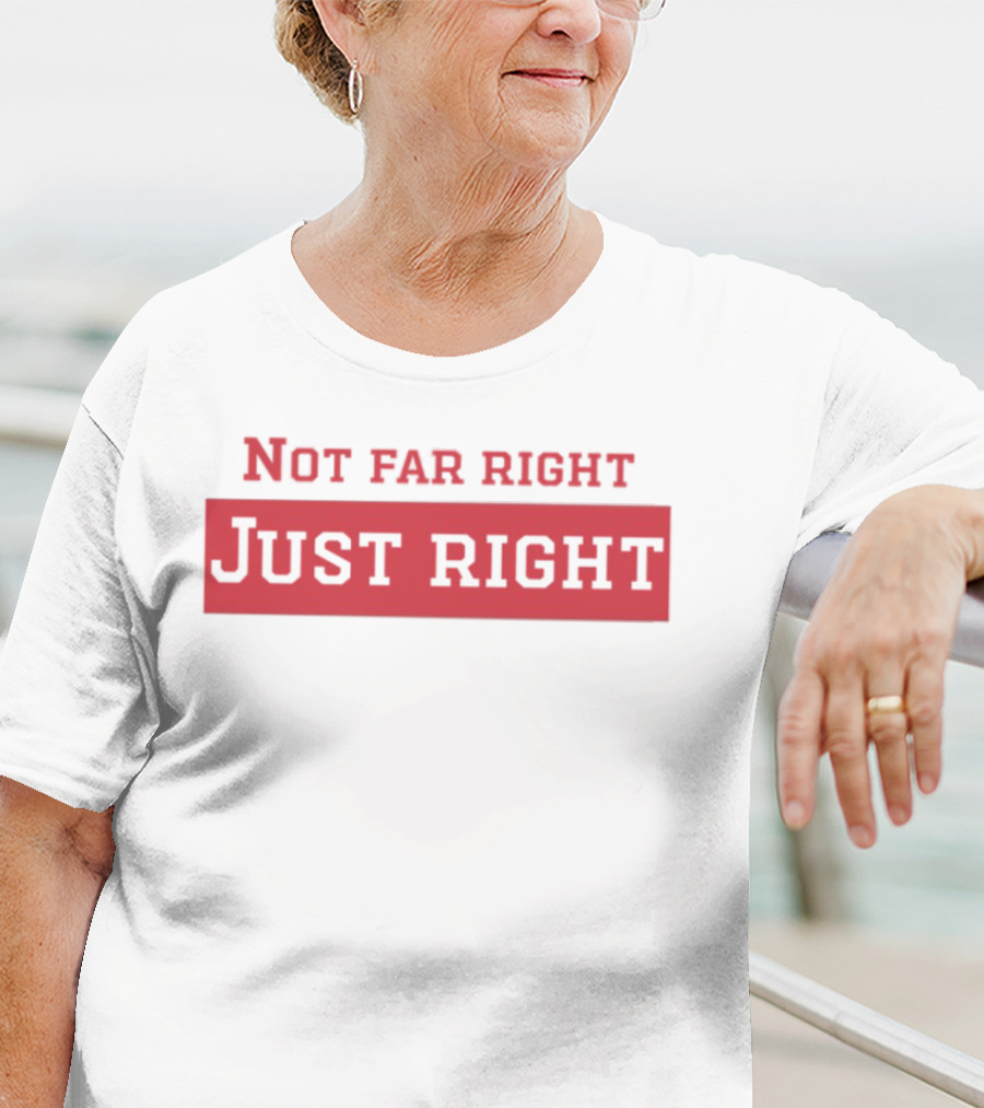 Lani Lala Not Far Right Just Right T-Shirt