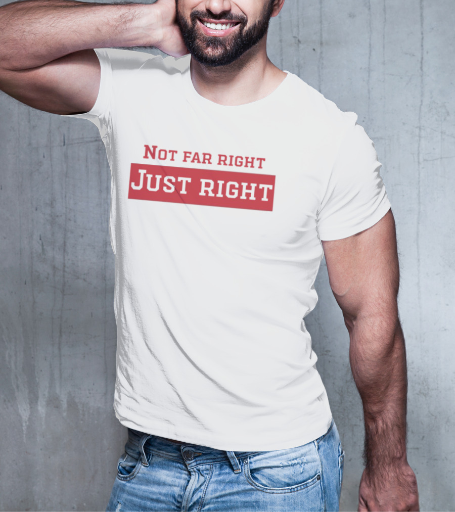 Lani Lala Not Far Right Just Right T-Shirt