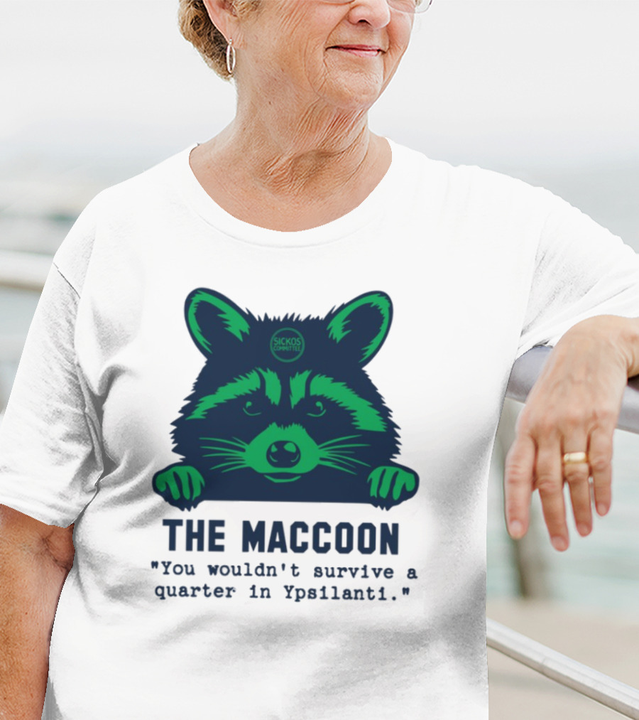 The Maccoon Sickos Committee Ypsilanti Survival Challenge T-Shirt
