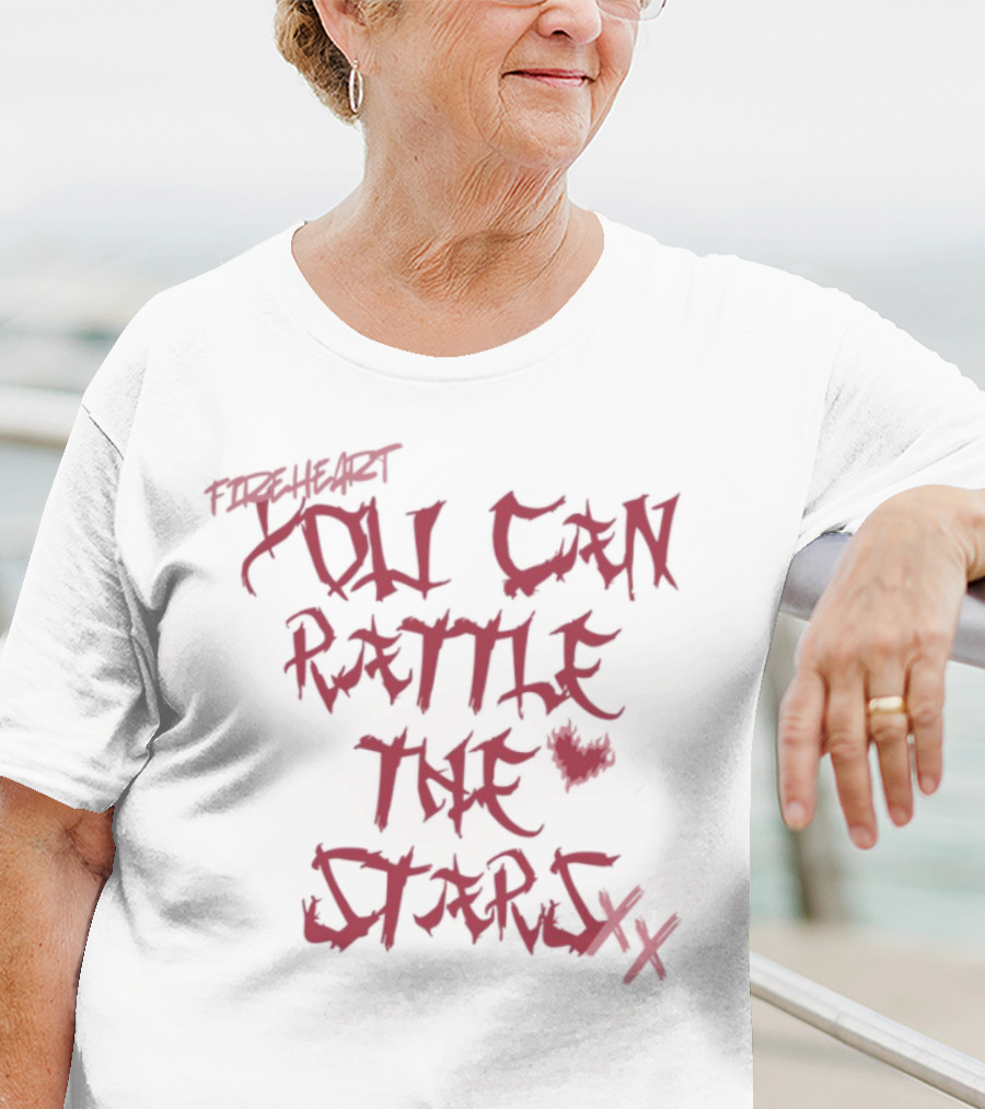 TOGETHER WE'LL YOU CAN RATTLE THE STARS XX HEART SYMBOL T-Shirt