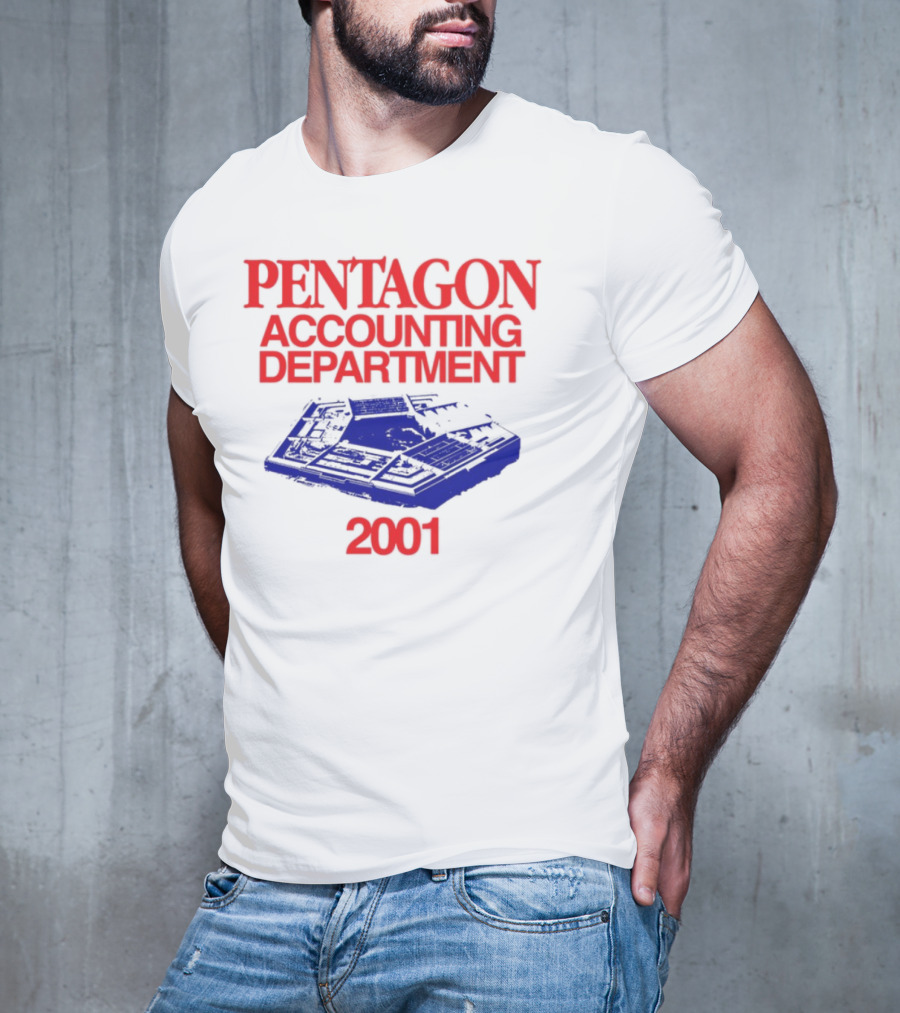 Pentagon Accounting Department 2001 T-Shirt