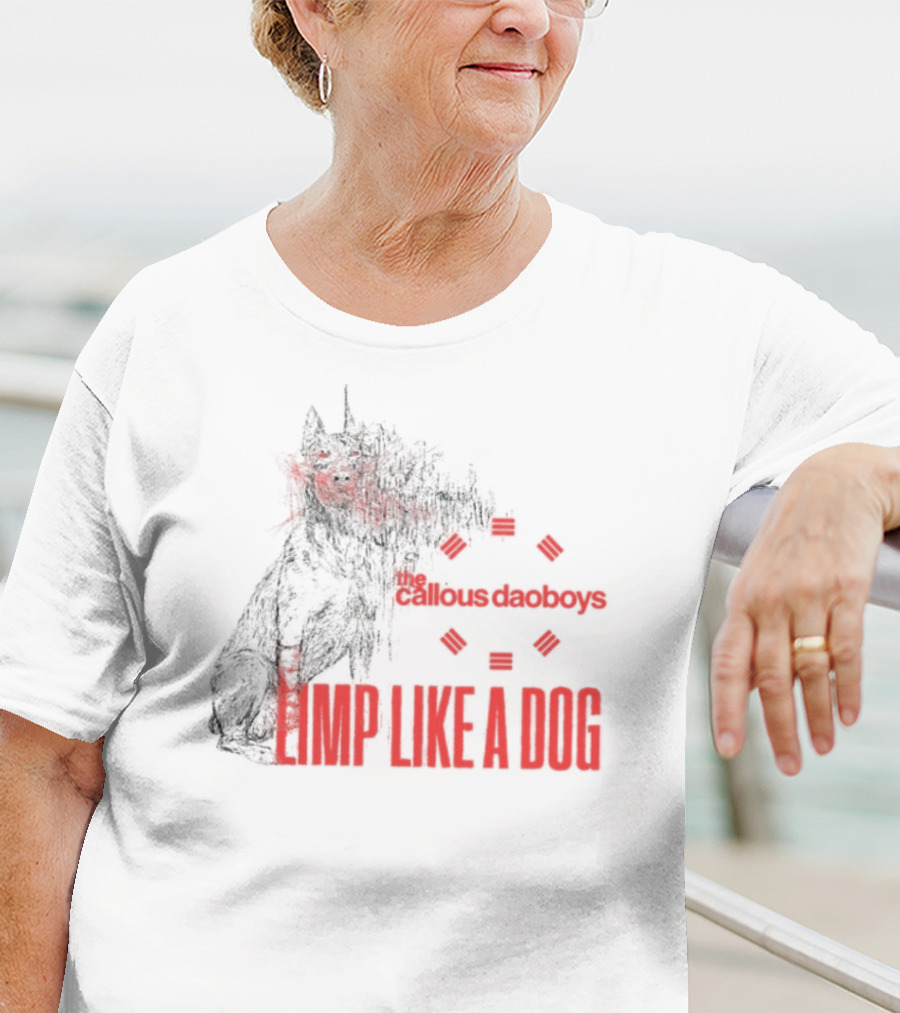 The Callous Daoboys Limp Like A Dog Demon Unreal T-Shirt