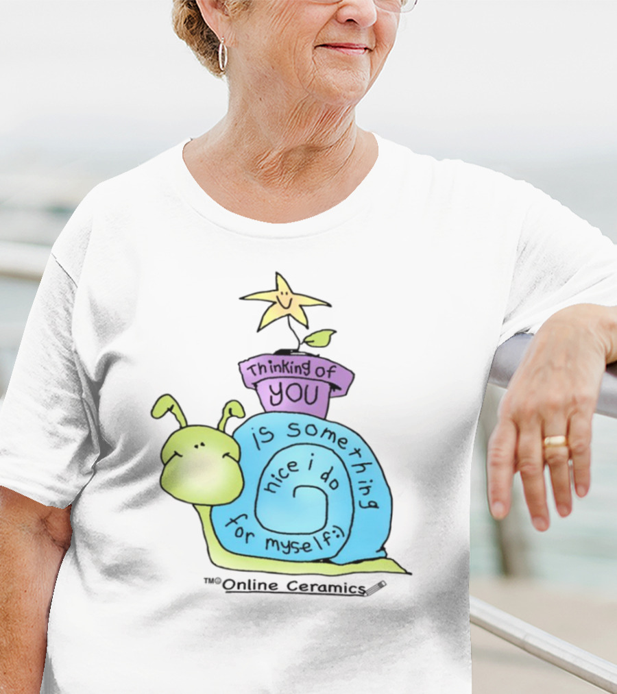 Thinking Of You Is Something Nice I Do For Myself Snail And Star T-Shirt