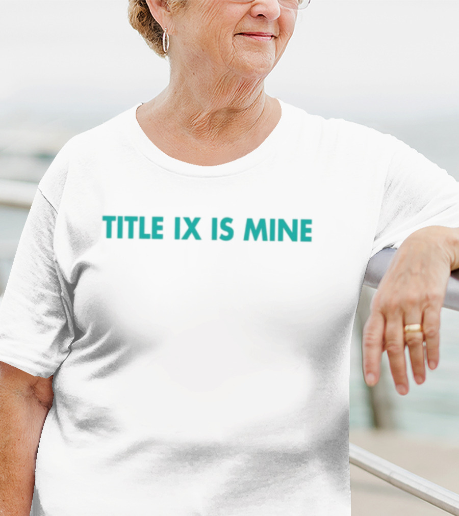 Title IX Is Mine Xx-Xy Athletics T-Shirt