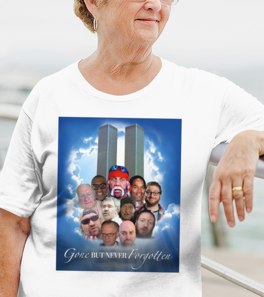Gone But Never Forgotten Tribute With Twin Towers And Memorable Faces T-Shirt