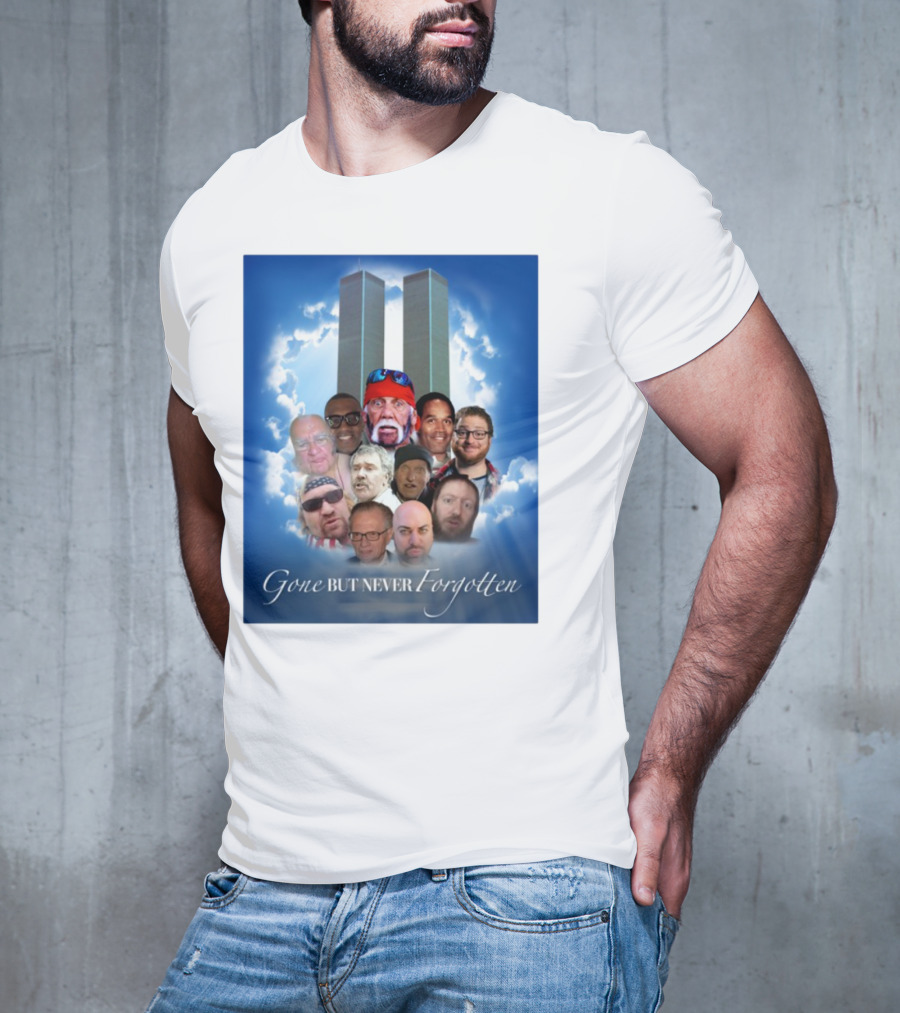 Gone But Never Forgotten Tribute With Twin Towers And Memorable Faces T-Shirt