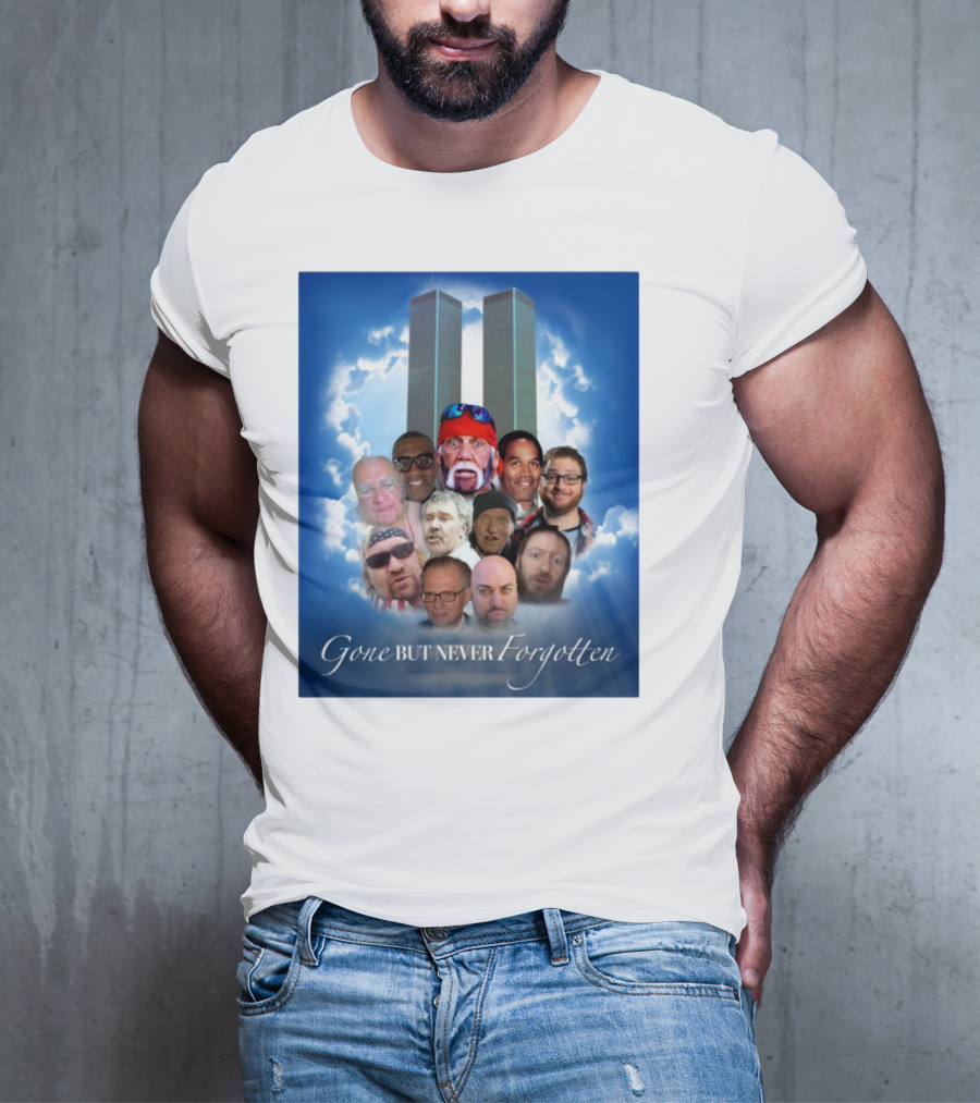 Gone But Never Forgotten Tribute With Twin Towers And Memorable Faces T-Shirt