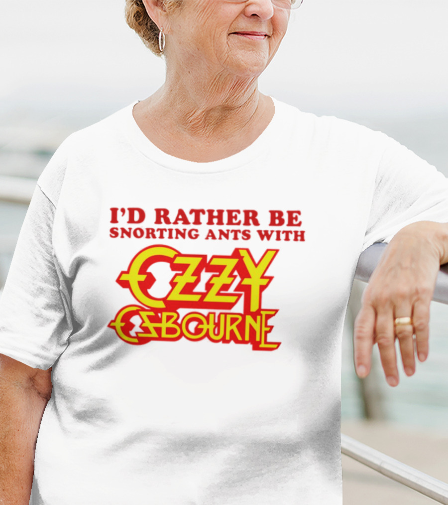 I'd Rather Be Snorting Ants With Ozzy Osbourne Retro Style T-Shirt