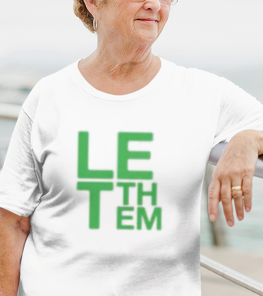 Mel Robbins Let Them Motivational Phrase T-Shirt