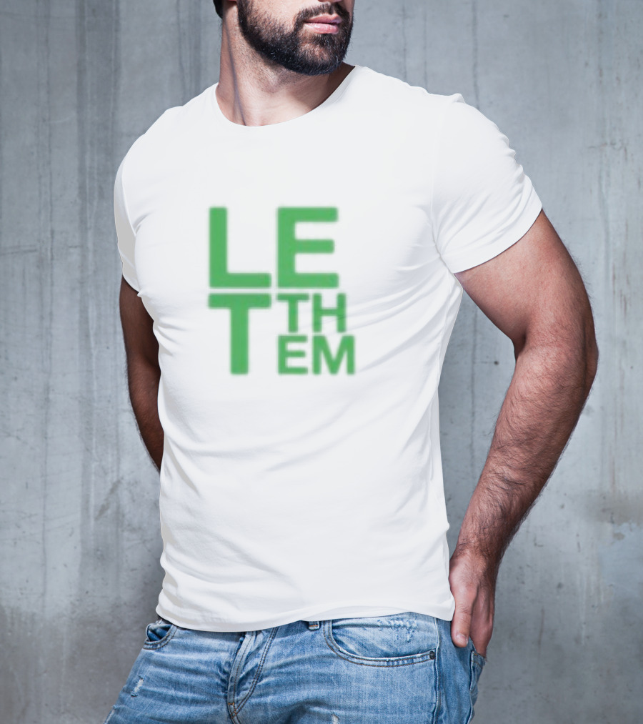 Mel Robbins Let Them Motivational Phrase T-Shirt