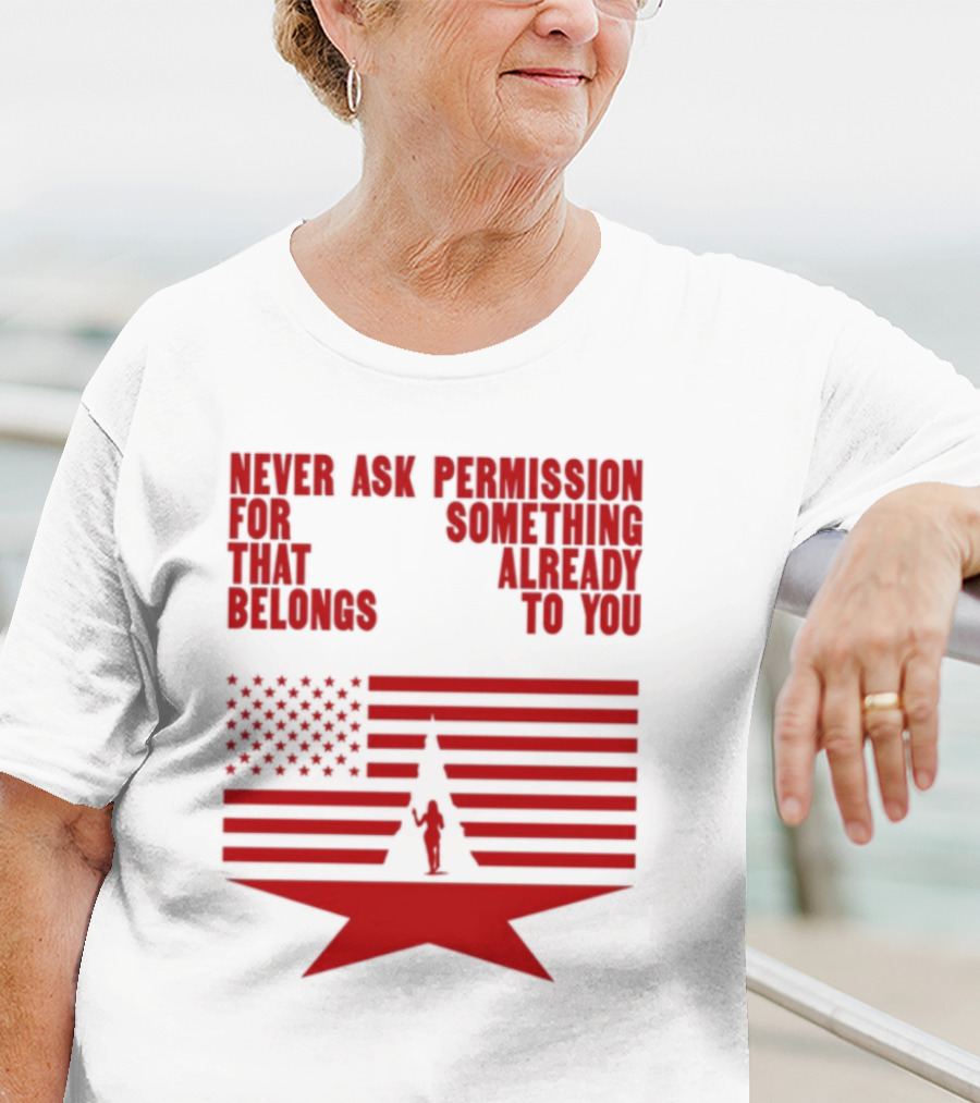 Cct Reclamation Never Ask Permission Belongs To You T-Shirt