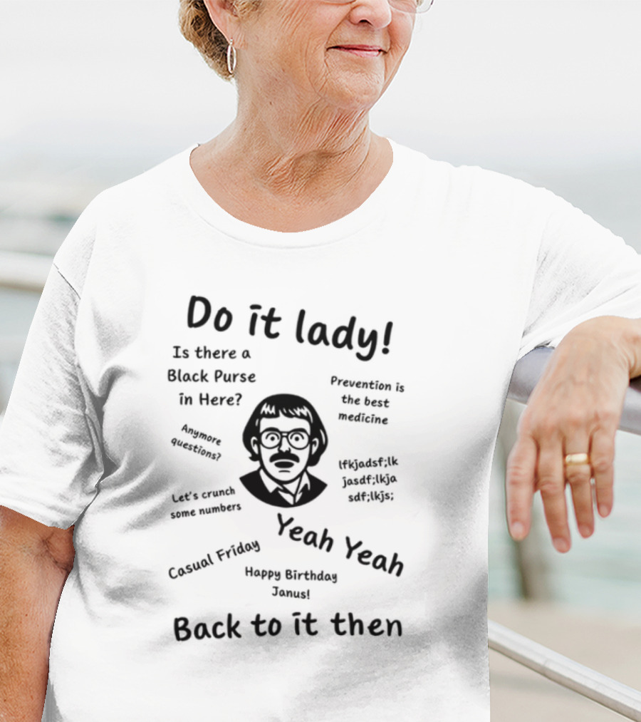 Cineteex Adriangrosss Don't Be A Lady Be A Legend Quotes T-Shirt