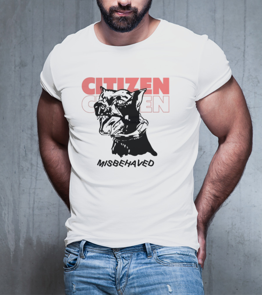 Citizen Misbehaved Classic Drama Iconic Style T-Shirt