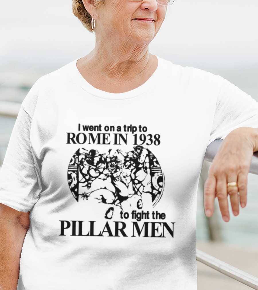 Hoshis I Went On A Trip To Rome In 1938 To Fight The Pillar Men Adventure T-Shirt