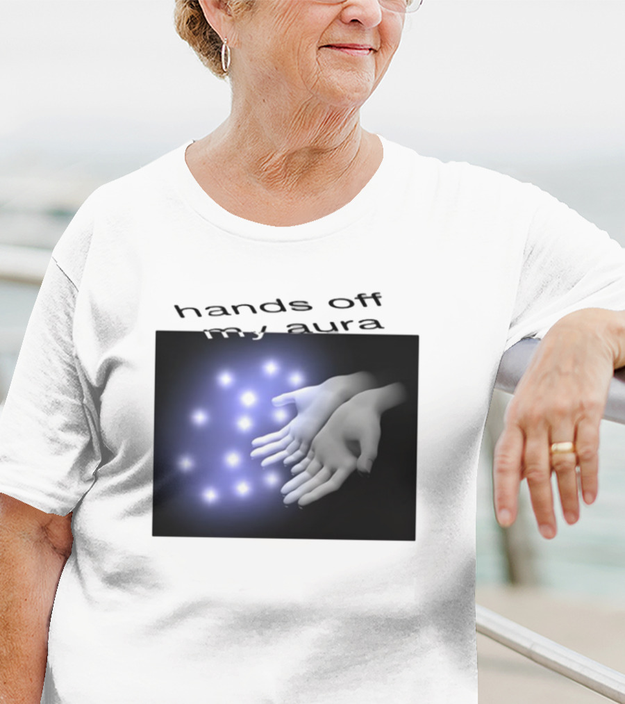 Kikillopieces Hands Off My Aura Glowing Hands And Lights T-Shirt