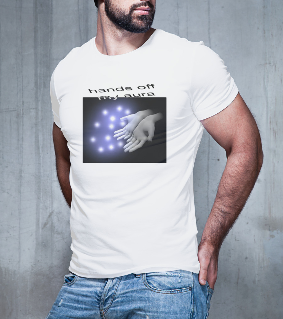Kikillopieces Hands Off My Aura Glowing Hands And Lights T-Shirt