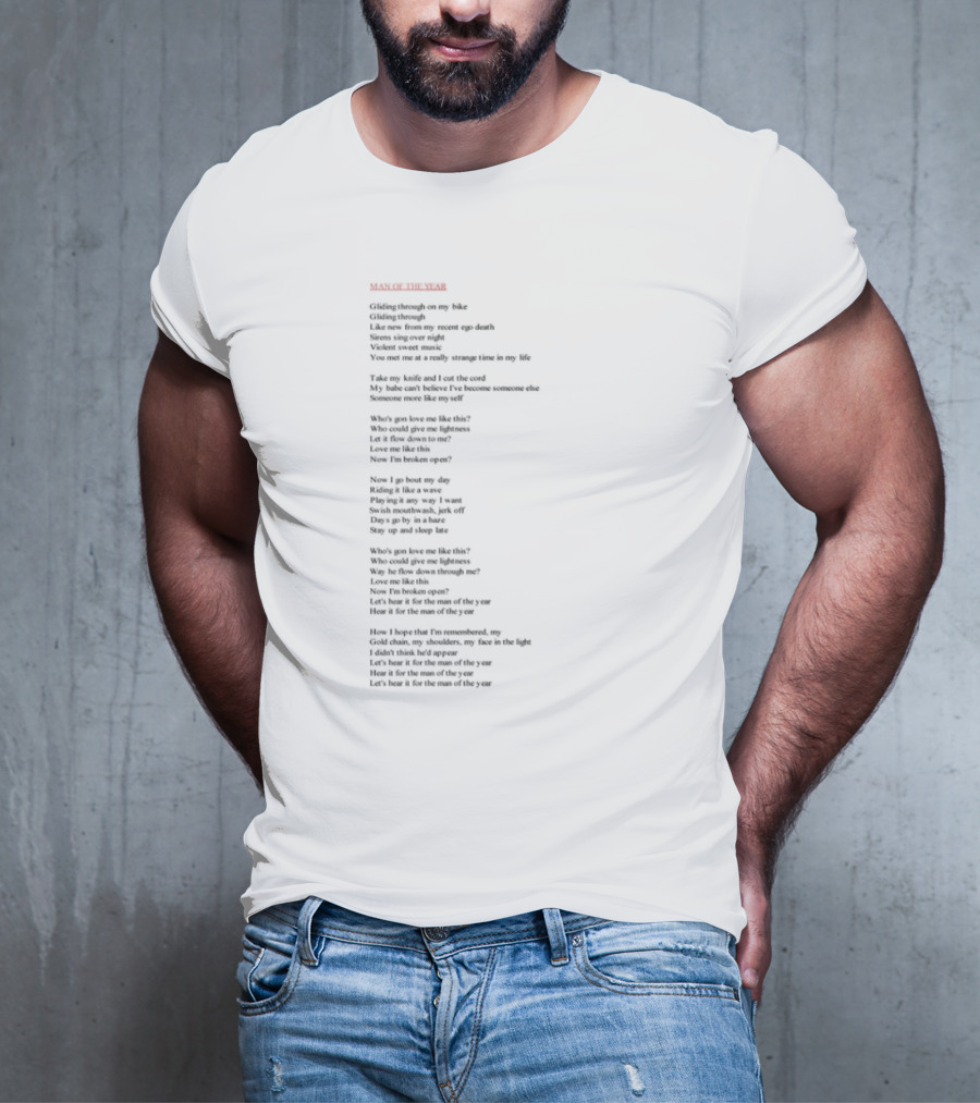 Man Of The Year Lyric Text From Sleep-In Room Style King Lines T-Shirt
