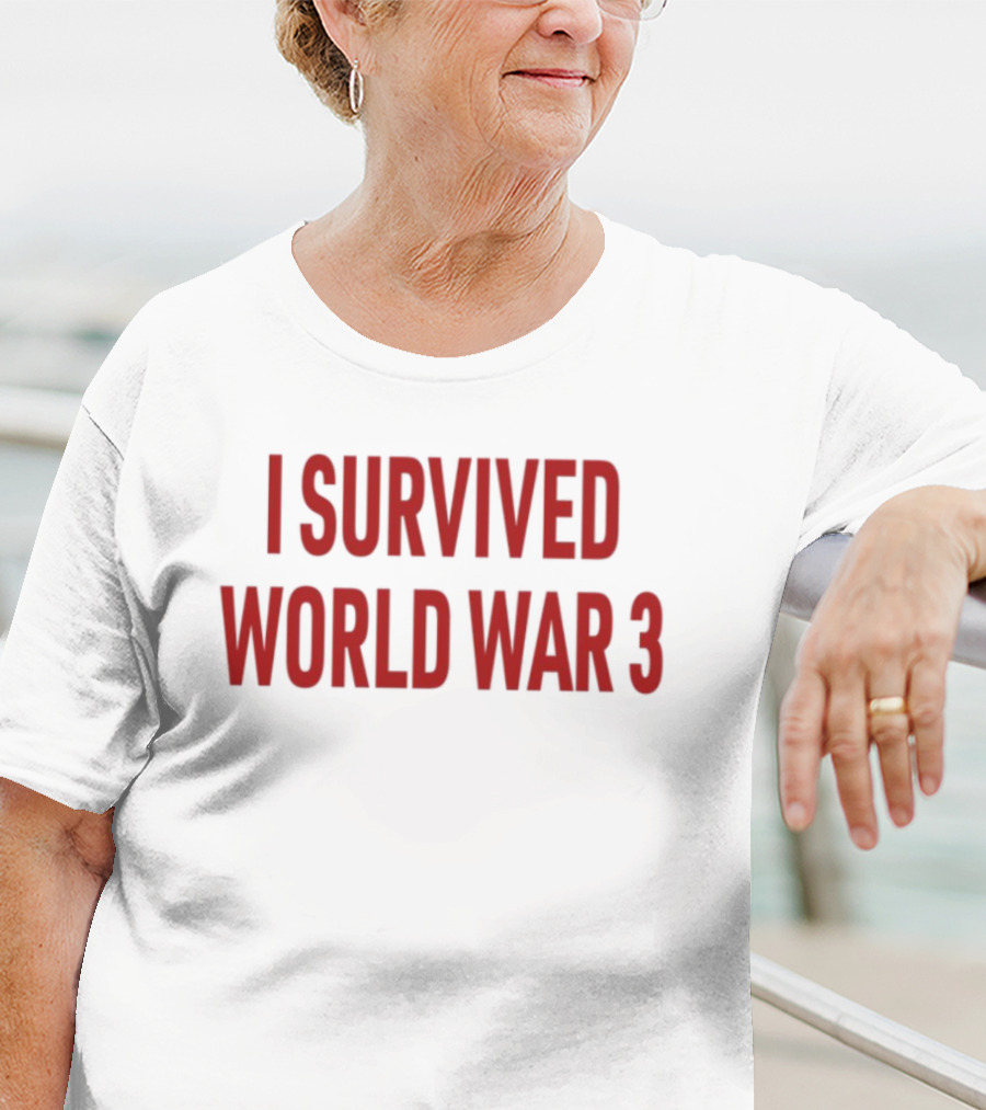 Papitrumpo I Survived World War 3 Red Bold Text T-Shirt