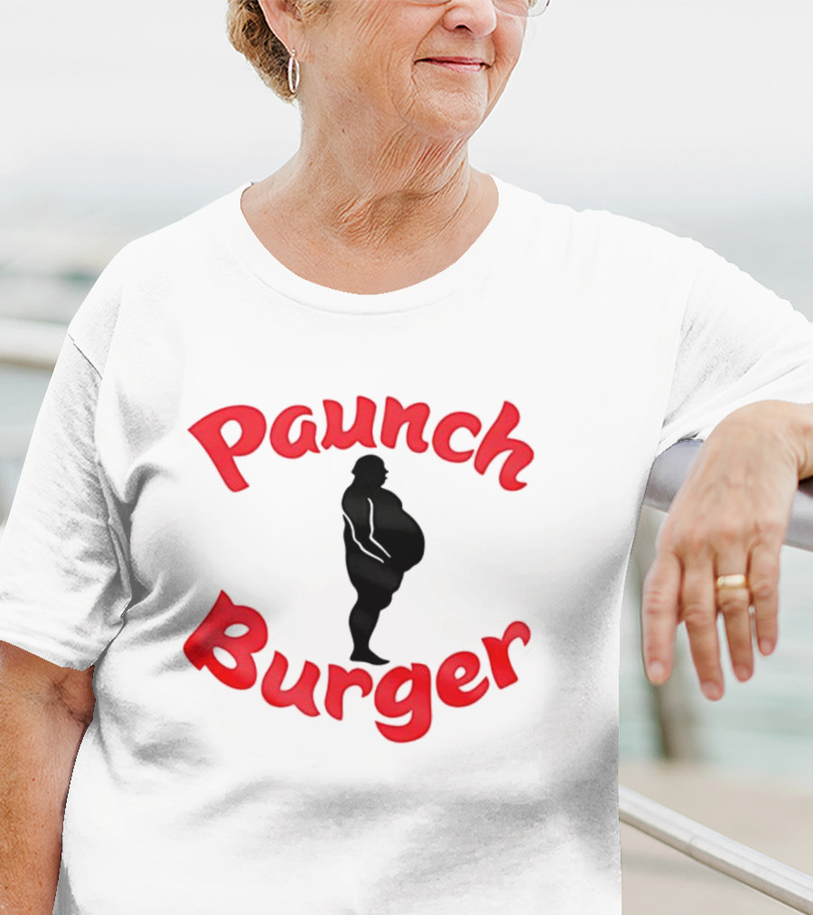 Paunch Burger Dollar Symbol Text Design T-Shirt
