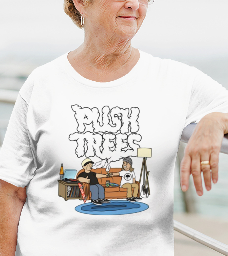 Push Trees Smoking Vibes Puff Puff Pass Couch Session Retro Lamp Lava Skate Record Guitar T-Shirt