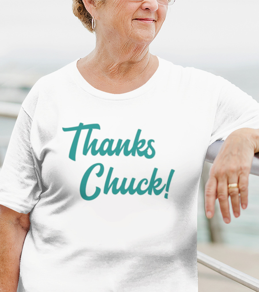 Thanks Chuck Sports Legend Appreciation T-Shirt