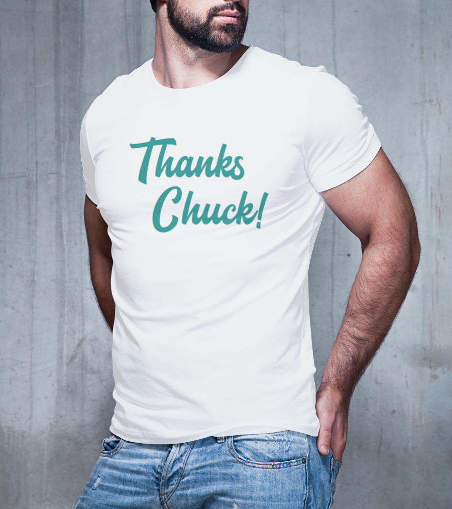 Thanks Chuck Sports Legend Appreciation T-Shirt