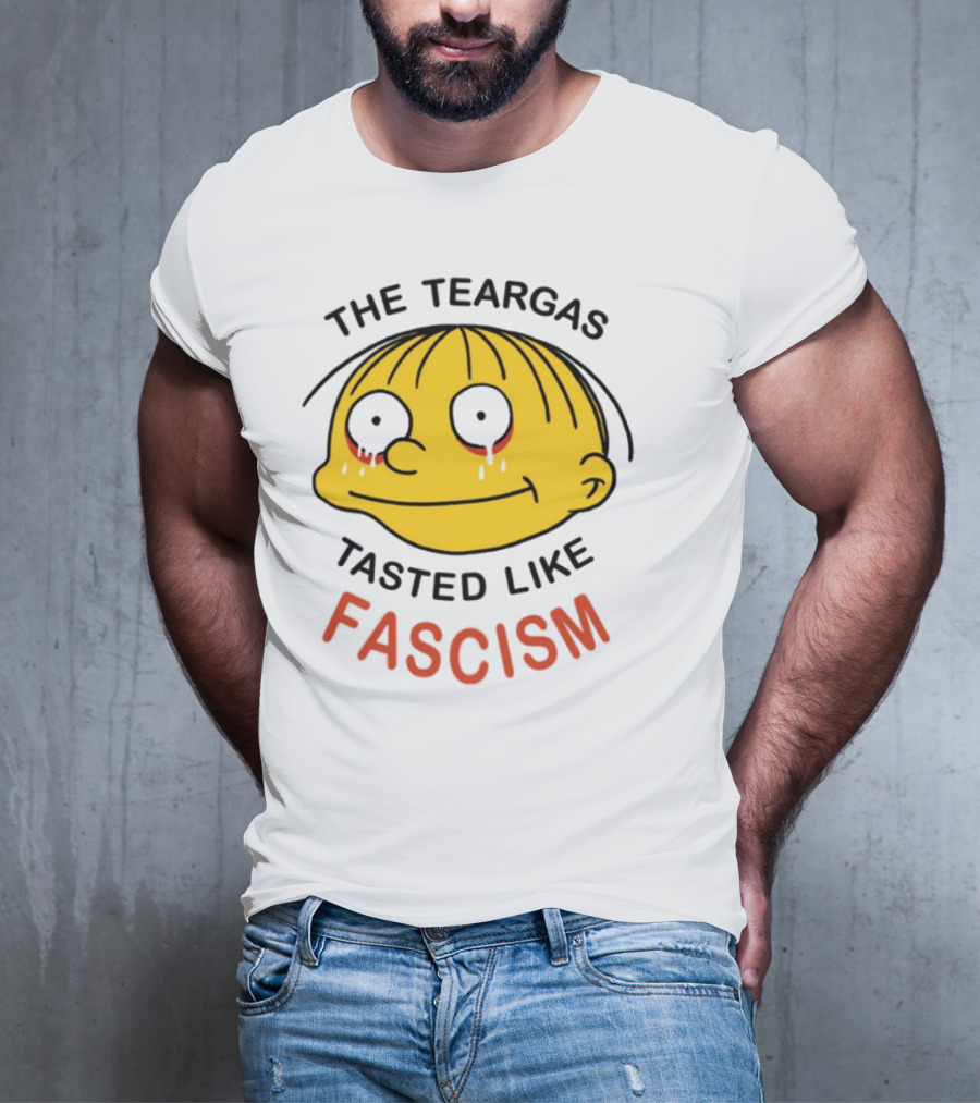 The Teargas Tasted Like Fascism Yellow Cartoon Face T-Shirt